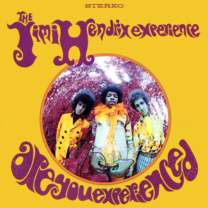 The Jimi Hendrix Experience - Are You Experienced